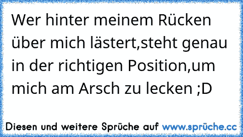 Hinter dem rücken lästern sprüche